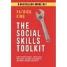 The Social Skills Toolkit (4 books in 1): How to Read People, Speak with Influence, Become Charismatic, and Make Friends Instantly