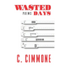 Wasted Days