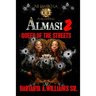 Almasi 2: Queen of the Streets