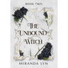 The Unbound Witch