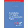 An Introduction to C*-Algebras and the Classification Program