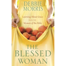 The Blessed Woman: Learning About Grace from the Women of the Bible