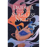 Darker Than the Starless Night: An Epic Romantic Fantasy