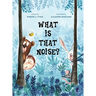 What Is That Noise?