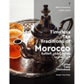 Timeless Tea Traditions of Morocco (تقاليد الشاي الخال