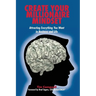 Create Your Millionaire Mindset: Attracting Everything You Want in Business and Life