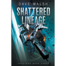 Shattered Lineage