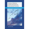 Systems, Relations, and the Structures of International Societies