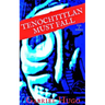 Tenochtitlan Must Fall