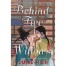 Behind Five Willows