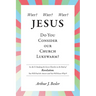 Why? Why? Why?: Jesus, Do You Consider Our Church Lukewarm?