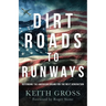 Dirt Roads to Runways: Defending the American Dream for the Next Generation