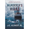 Murderer's Wake