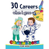 30 Careers When I Grow Up Coloring Book for Kids