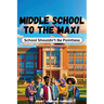 Middle School to the Max!