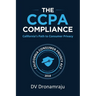 The CCPA Compliance: California's Path to Consumer Privacy
