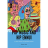 Pop Music and Hip Ennui: A Sonic Fiction of Capitalist Realism