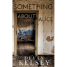 Something About Alice