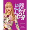 Color in Taylor: A Unofficial Taylor Swift Coloring and Sticker Book