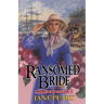 Ransomed Bride: Book 2