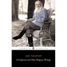 A Confession and Other Religious Writings