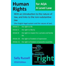 Human Rights for AQA A Level Law: With an introduction to the nature of law, and links to the non-substantive law (the English legal system and the na