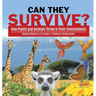 Can They Survive?: How Plants and Animals Thrive In Their Environments Biology Diversity of Life Grade 4 Children's Biology Books