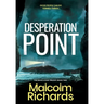 Desperation Point: A Chilling Thriller of Murder and Manipulation
