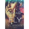 Afraid to Fly