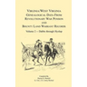 Virginia and West Virginia Genealogical Data from Revolutionary War Pension and Bounty Land Warrant Records, Volume 2 Dabbs-Hyslop
