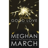 Real Good Love