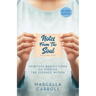 Notes From the Soul: Spiritual Reflections on Finding the Essence Within Revised Edition
