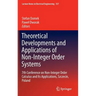 Theoretical Developments and Applications of Non-Integer Order Systems: 7th Conference on Non-Integer Order Calculus and Its Applications, Szczecin, P