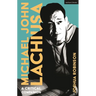 Michael John Lachiusa: A Critical Companion
