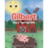 Gilbert Has a Special Gift