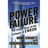 Power Failure: The Inside Story of the Collapse of Enron