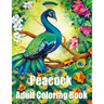 Peacock Adult Coloring Book: Peacock coloring books for adult: Adults Coloring Book