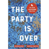 The Party Is Over: The New Louisiana Politics