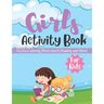 Girls Activity Book For Kids: Puzzles, Coloring, Word Search, Drawing and More