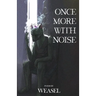 Once More with Noise