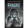 Fragile