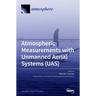 Atmospheric Measurements with Unmanned Aerial Systems (UAS)