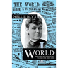 Nellie Bly's World: Her Complete Reporting 1887-1888