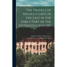 The Travels of Nicolo Conti in the East in the Early Part of the Fifteenth Century