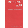 Internal War: Problems and Approaches