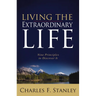 The Living the Extraordinary Life
