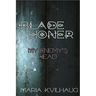 Blade Honer: My Enemy's Head