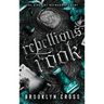 Rebellious Rook: Book 4 in the Addictive Mafia Why Choose Academy Series