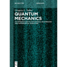 Quantum Mechanics: An Introduction to the Physical Background and Mathematical Structure