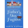Father's Day Fugitive